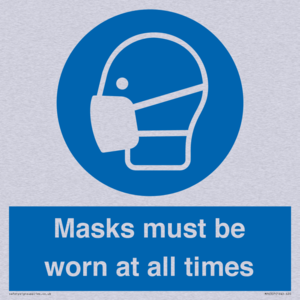 Masks must be worn at all times